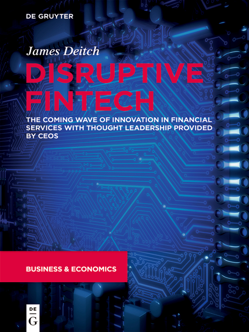 Title details for Disruptive Fintech by James Deitch - Available